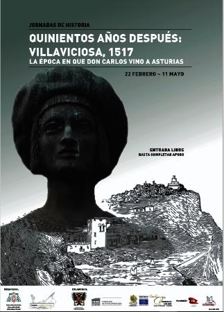 Image Quinientos años después. Villaviciosa, 1517. La época en que don Carlos...